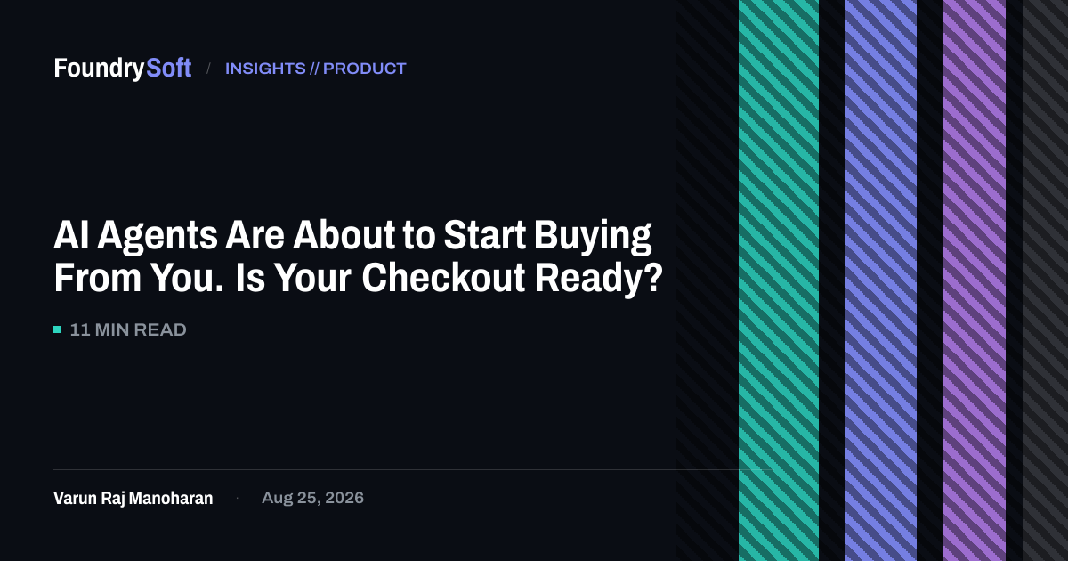AI Agents Are About to Start Buying From You. Is Your Checkout Ready?