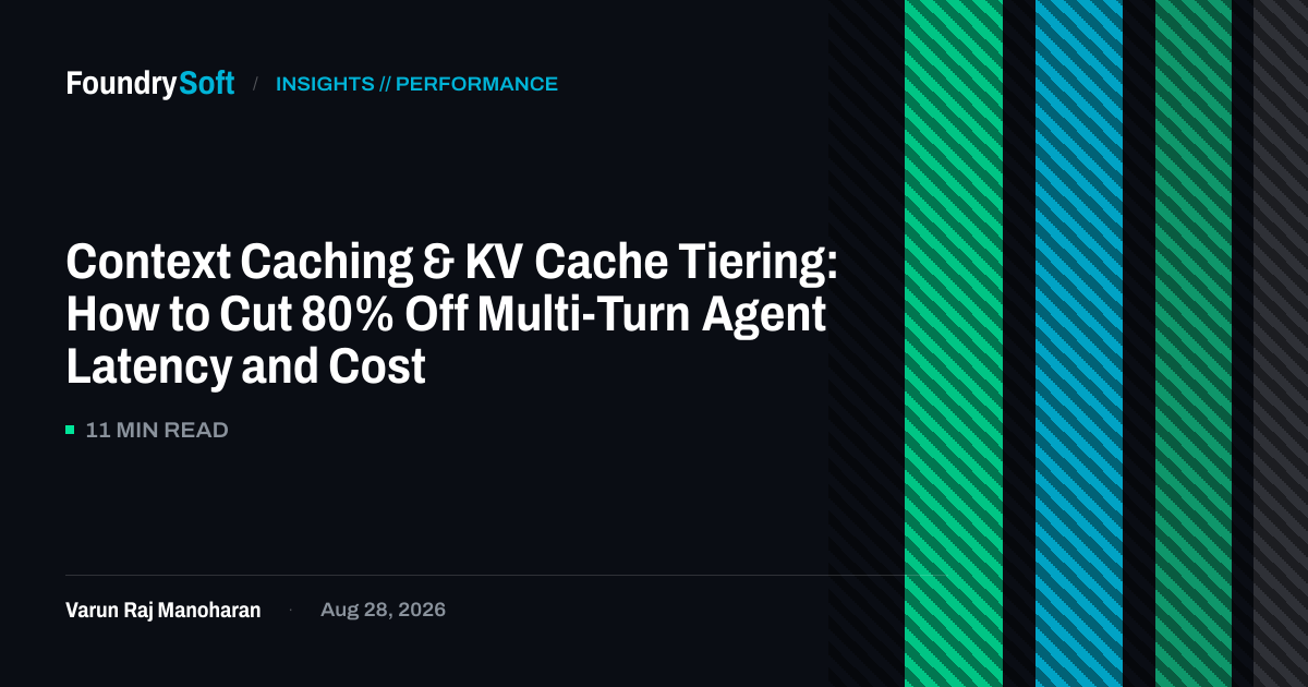 Context Caching & KV Cache Tiering: How to Cut 80% Off Multi-Turn Agent Latency and Cost