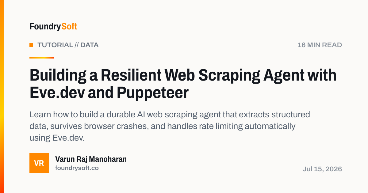 Building a Resilient Web Scraping Agent with Eve.dev and Puppeteer