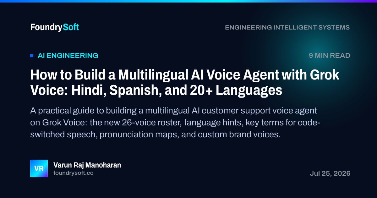 How to Build a Multilingual AI Voice Agent with Grok Voice: Hindi, Spanish, and 20+ Languages