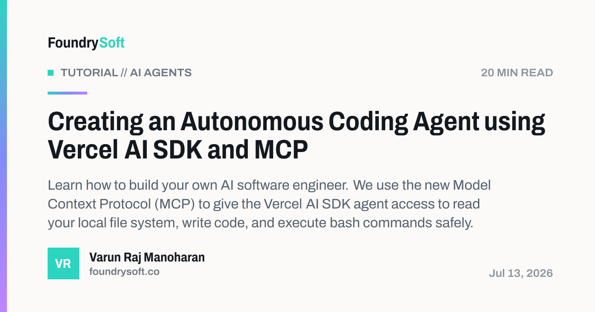 Creating an Autonomous Coding Agent using Vercel AI SDK and MCP