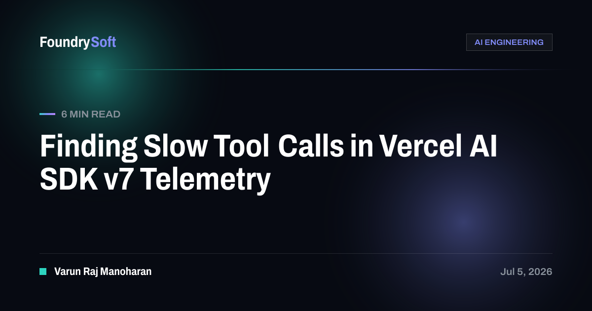 Finding Slow Tool Calls in Vercel AI SDK v7 Telemetry