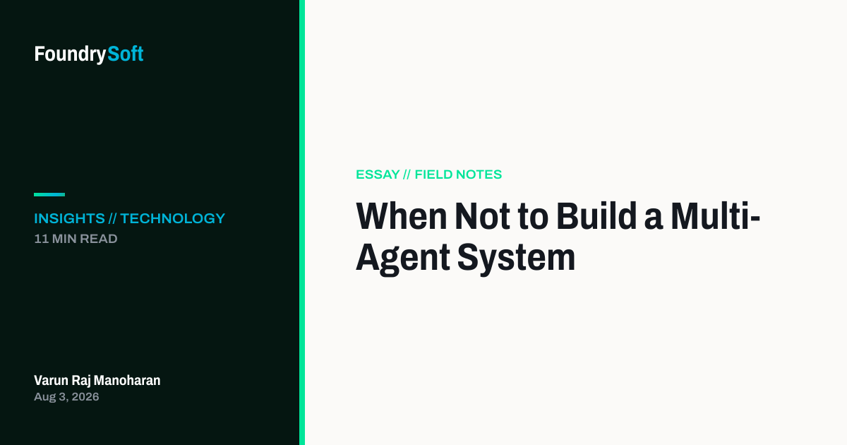 When Not to Build a Multi-Agent System